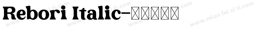 Rebori Italic字体转换